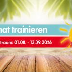 Banner Aktionszeitraum: 01.08. - 13.09.2026